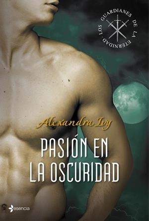 PASION EN LA OSCURIDAD | 9788408008255 | IVY, ALEXANDRA | Llibreria L'Odissea - Libreria Online de Vilafranca del Penedès - Comprar libros