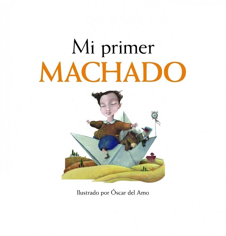 MI PRIMER MACHADO | 9788497859110 | AA. VV. | Llibreria L'Odissea - Libreria Online de Vilafranca del Penedès - Comprar libros