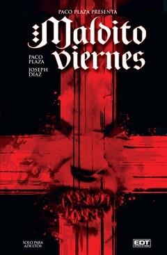 MALDITO VIERNES | 9788499475417 | PLAZA, PACO/ DÍAZ, JOSEPH | Llibreria L'Odissea - Libreria Online de Vilafranca del Penedès - Comprar libros