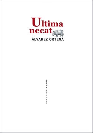 ÚLTIMA NECAT | 9788415289500 | ÁLVAREZ ORTEGA, MANUEL | Llibreria L'Odissea - Libreria Online de Vilafranca del Penedès - Comprar libros