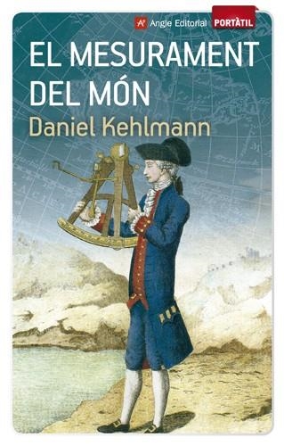 EL MESURAMENT DEL MÓN | 9788415695066 | KEHLMANN, DANIEL | Llibreria Online de Vilafranca del Penedès | Comprar llibres en català