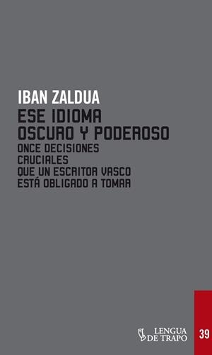 ESE IDIOMA RARO Y PODEROSO | 9788483811221 | ZALDUA, IBAN | Llibreria Online de Vilafranca del Penedès | Comprar llibres en català