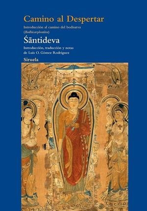 CAMINO AL DESPERTAR | 9788498416312 | SANTIDEVA, | Llibreria Online de Vilafranca del Penedès | Comprar llibres en català