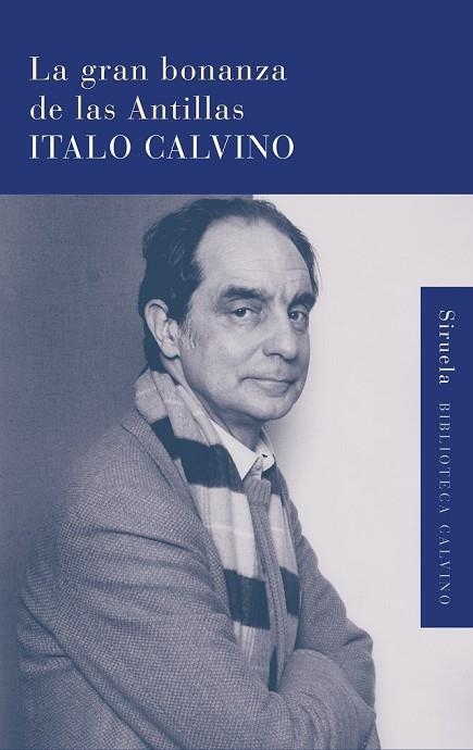 LA GRAN BONANZA DE LAS ANTILLAS | 9788498416725 | CALVINO, ITALO | Llibreria L'Odissea - Libreria Online de Vilafranca del Penedès - Comprar libros