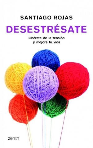 DESESTRÉSATE | 9788408008385 | ROJAS, SANTIAGO | Llibreria L'Odissea - Libreria Online de Vilafranca del Penedès - Comprar libros