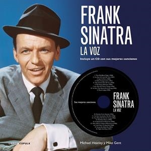 FRANK SINATRA LA VOZ + CD | 9788448006501 | HEATLEY, MICHAEL | Llibreria Online de Vilafranca del Penedès | Comprar llibres en català