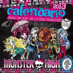 MONSTER HIGH CALENDARIO 2013 | 9788420403465 | HARRISON, LISI | Llibreria L'Odissea - Libreria Online de Vilafranca del Penedès - Comprar libros