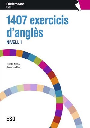 1407 EXERCICIS D'ANGLES NIVELL 1 | 9788466812757 | ALVON VIDAL, GISELA/RION TETAS, ROSANNA | Llibreria L'Odissea - Libreria Online de Vilafranca del Penedès - Comprar libros