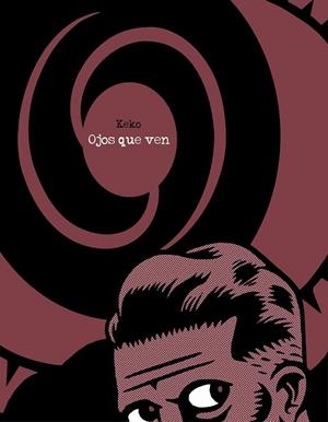 OJOS QUE VEN | 9788496730885 | KEKO | Llibreria L'Odissea - Libreria Online de Vilafranca del Penedès - Comprar libros