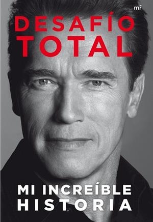 DESAFIO TOTAL | 9788427039254 | SCHWARZENEGGER, ARNOLD | Llibreria L'Odissea - Libreria Online de Vilafranca del Penedès - Comprar libros