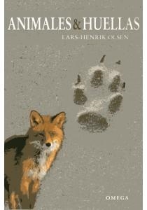 ANIMALES Y HUELLAS | 9788428215855 | OLSEN, LARS HENRIK | Llibreria Online de Vilafranca del Penedès | Comprar llibres en català