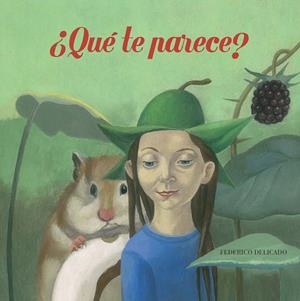 QUE TE PARECE | 9788494053306 | DELICADO, FEDERICO | Llibreria Online de Vilafranca del Penedès | Comprar llibres en català