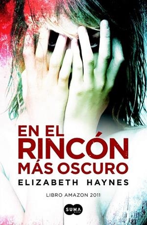 EN EL RINCÓN MÁS OSCURO | 9788483654194 | HAYNES, ELIZABETH | Llibreria L'Odissea - Libreria Online de Vilafranca del Penedès - Comprar libros