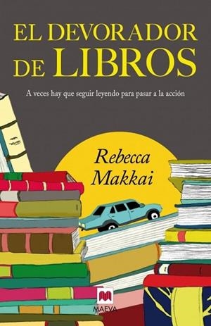EL DEVORADOR DE LIBROS | 9788415532323 | MAKKAI, REBECCA | Llibreria L'Odissea - Libreria Online de Vilafranca del Penedès - Comprar libros