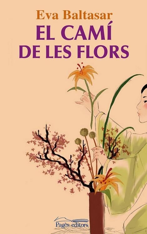 EL CAMI DE LES FLORS | 9788499752662 | BALTASAR, EVA | Llibreria L'Odissea - Libreria Online de Vilafranca del Penedès - Comprar libros