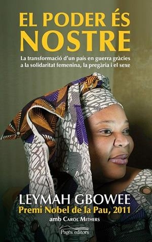 EL PODER ES NOSTRE | 9788499752709 | GBOWEE, LEYMAN  | Llibreria Online de Vilafranca del Penedès | Comprar llibres en català