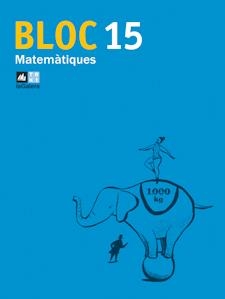 QUADERN BLOC MATEMATIQUES 15 | 9788441218109 | AA. VV. | Llibreria L'Odissea - Libreria Online de Vilafranca del Penedès - Comprar libros