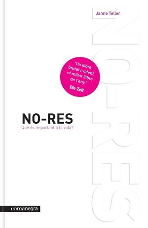 NO RES QUE ES IMPORTANT A LA VIDA | 9788415097549 | TELLER, JANNE | Llibreria Online de Vilafranca del Penedès | Comprar llibres en català