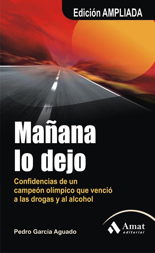 MAÑANA LO DEJO | 9788497353854 | GARCIA AGUADO, PEDRO | Llibreria Online de Vilafranca del Penedès | Comprar llibres en català