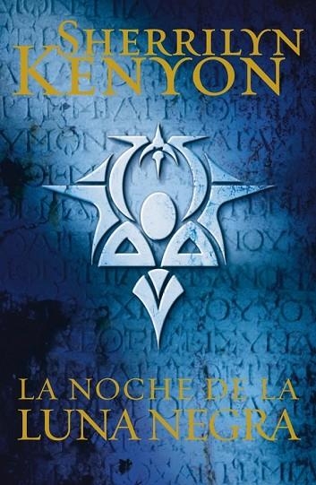 LA NOCHE DE LA LUNA NEGRA (CAZADORES OSCUROS 18) | 9788401384349 | KENYON,SHERRILYN | Llibreria L'Odissea - Libreria Online de Vilafranca del Penedès - Comprar libros