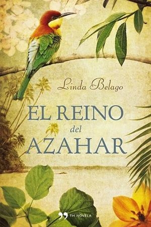 EL REINO DEL AZAHAR | 9788499981949 | BELAGO, LINDA | Llibreria L'Odissea - Libreria Online de Vilafranca del Penedès - Comprar libros
