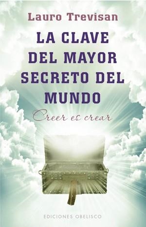LA CLAVE DEL MAYOR SECRETO DEL MUNDO | 9788497777766 | TREVISAN, LAURO | Llibreria L'Odissea - Libreria Online de Vilafranca del Penedès - Comprar libros