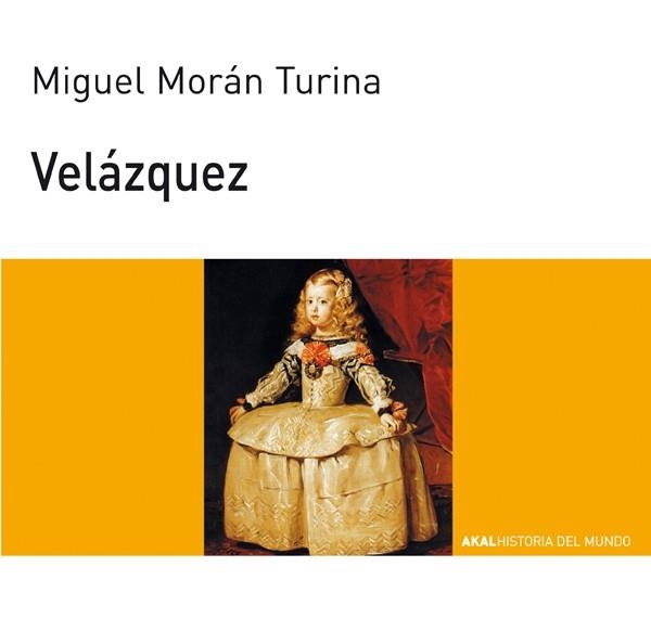 VELÁZQUEZ | 9788446002130 | MORÁN TURINA, MIGUEL | Llibreria L'Odissea - Libreria Online de Vilafranca del Penedès - Comprar libros