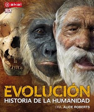 EVOLUCIÓN HISTORIA DE LA HUMANIDAD | 9788446036555 | ROBERTS, ALICE | Llibreria Online de Vilafranca del Penedès | Comprar llibres en català