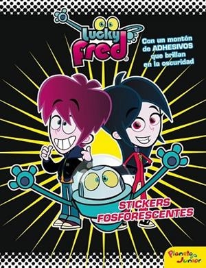 LUCKY FRED. STICKERS FOSFORESCENTES | 9788408009313 | IMIRA ENTERTAINMENT S. L. | Llibreria Online de Vilafranca del Penedès | Comprar llibres en català
