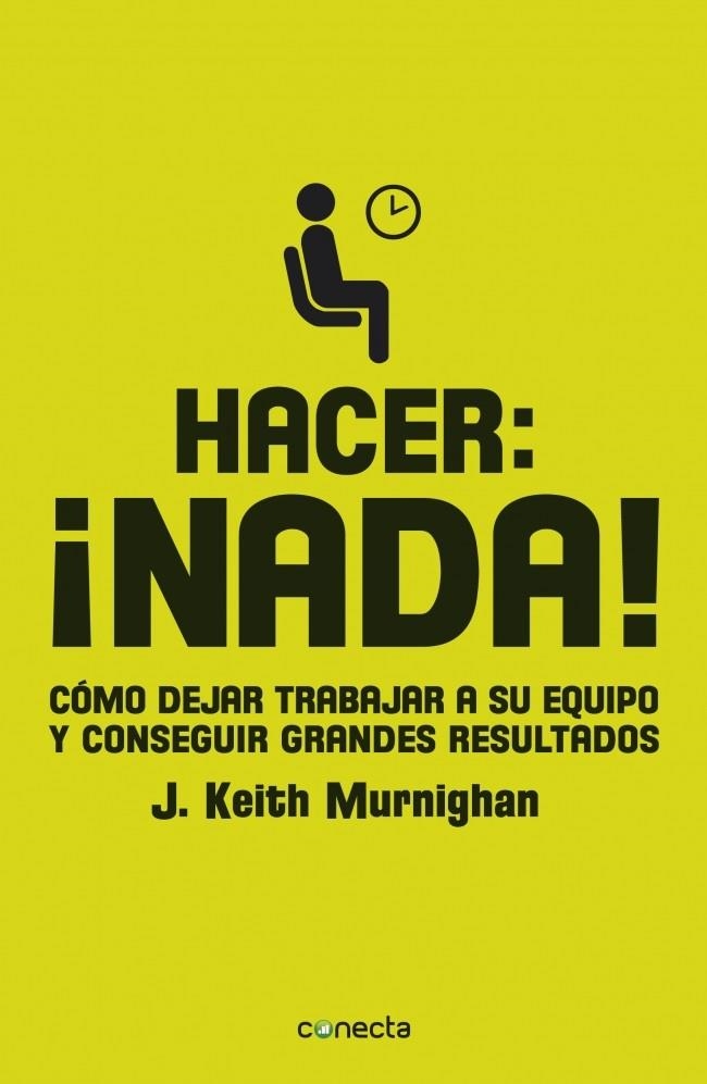 HACER NADA | 9788415431268 | MURNIGHAN, J. KEITH | Llibreria L'Odissea - Libreria Online de Vilafranca del Penedès - Comprar libros