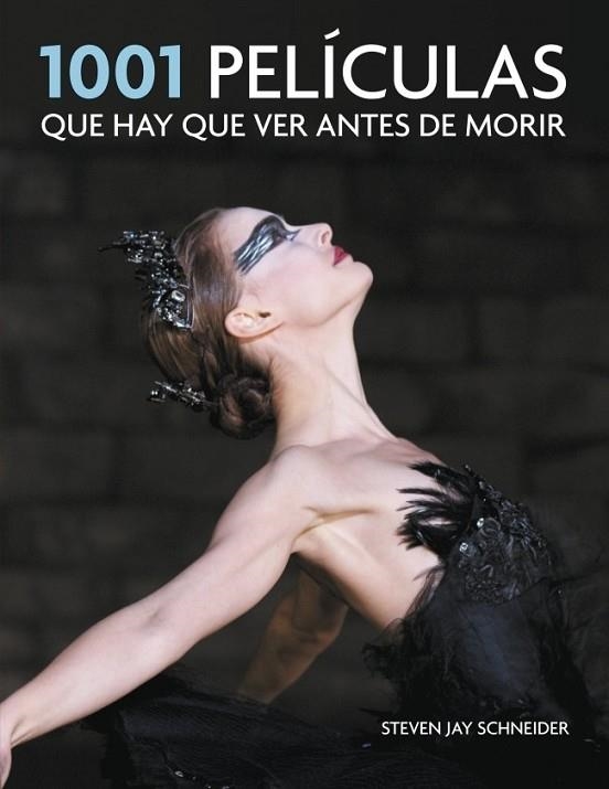 1001 PELÍCULAS QUE HAY QUE VER ANTES DE MORIR | 9788425349171 | SCHNEIDER, STEVEN JAY | Llibreria L'Odissea - Libreria Online de Vilafranca del Penedès - Comprar libros