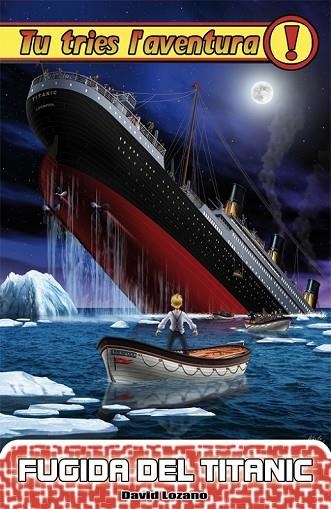 FUGIDA DEL TITANIC | 9788492939756 | LOZANO, DAVID | Llibreria L'Odissea - Libreria Online de Vilafranca del Penedès - Comprar libros