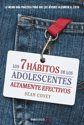 LOS 7 HÁBITOS DE LOS ADOLESCENTES ALTAMENTE EFECTIVOS | 9788499898001 | COVEY, SEAN | Llibreria L'Odissea - Libreria Online de Vilafranca del Penedès - Comprar libros