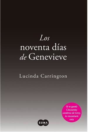 LOS NOVENTA DÍAS DE GENEVIEVE | 9788483654569 | LOSADA REY, MARÍA JOSÉ/CARRINGTON, LUCINDA | Llibreria Online de Vilafranca del Penedès | Comprar llibres en català