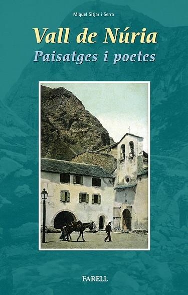 VALL DE NURIA PAISATGES I POETES | 9788492811410 | SITJAR, MIQUEL | Llibreria L'Odissea - Libreria Online de Vilafranca del Penedès - Comprar libros
