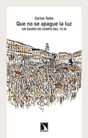 QUE NO SE APAGUE LA LUZ | 9788483197578 | TAIBO, CARLOS | Llibreria L'Odissea - Libreria Online de Vilafranca del Penedès - Comprar libros