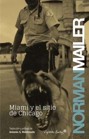 MIAMI Y EL SITIO DE CHICAGO | 9788494027956 | MAILER, NORMAN | Llibreria Online de Vilafranca del Penedès | Comprar llibres en català