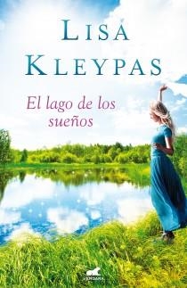 EL LAGO DE LOS SUEÑOS | 9788415420293 | KLEYPAS, LISA | Llibreria L'Odissea - Libreria Online de Vilafranca del Penedès - Comprar libros