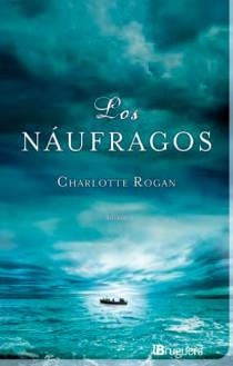 LOS NAUFRAGOS | 9788402421326 | ROGAN, CHARLOTTE | Llibreria L'Odissea - Libreria Online de Vilafranca del Penedès - Comprar libros