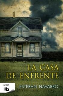LA CASA DE ENFRENTE | 9788498726695 | NAVARRO SORIANO, ESTEBAN | Llibreria L'Odissea - Libreria Online de Vilafranca del Penedès - Comprar libros