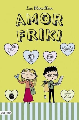 AMOR FRIKI | 9788408007449 | BLANVILLAIN, LUC | Llibreria L'Odissea - Libreria Online de Vilafranca del Penedès - Comprar libros