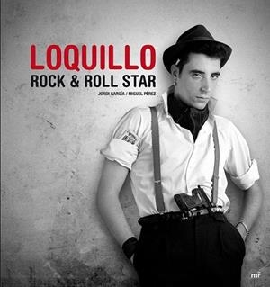 LOQUILLO ROCK & ROLL STAR | 9788427039216 | GARCIA, JORDI / PEREZ, MIGUEL | Llibreria L'Odissea - Libreria Online de Vilafranca del Penedès - Comprar libros
