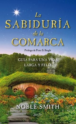 LA SABIDURÍA DE LA COMARCA | 9788408032939 | SMITH, NOBLE | Llibreria L'Odissea - Libreria Online de Vilafranca del Penedès - Comprar libros