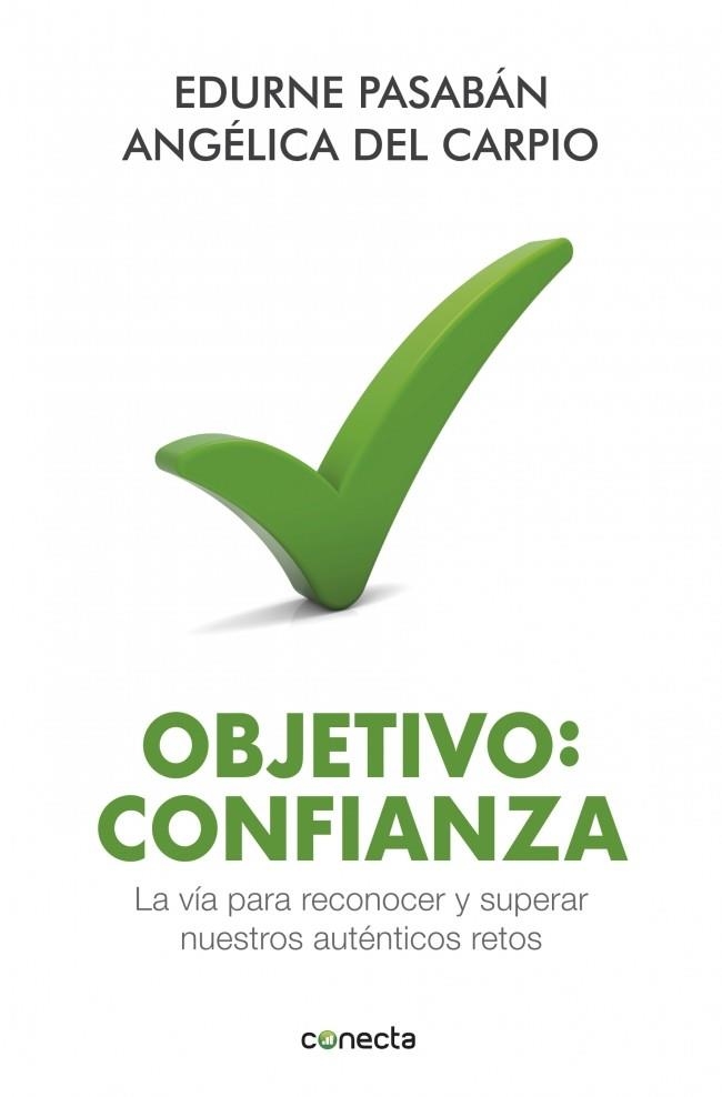 OBJETIVO CONFIANZA | 9788415431350 | PASABAN, EDURNE, DEL CARPIO, ANGELICA | Llibreria L'Odissea - Libreria Online de Vilafranca del Penedès - Comprar libros