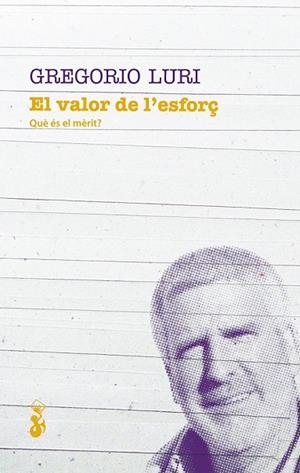 EL VALOR DE L’ESFORÇ | 9788415549659 | LURI MEDRANO, GREGORIO | Llibreria L'Odissea - Libreria Online de Vilafranca del Penedès - Comprar libros