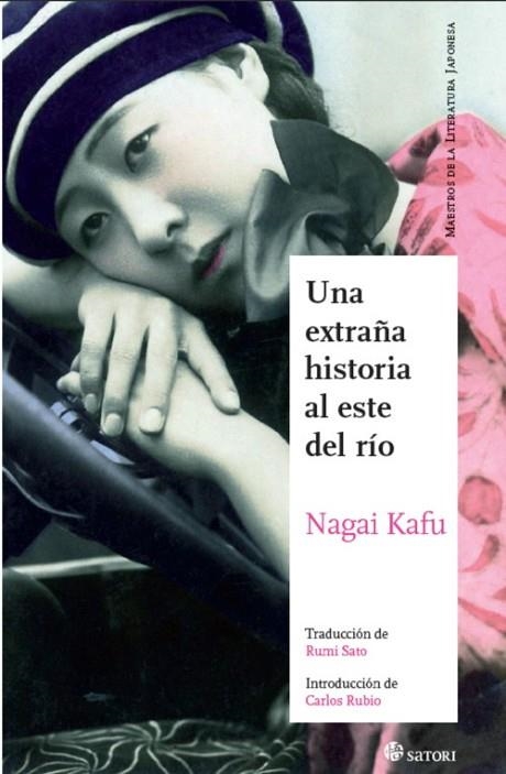 UNA EXTRAÑA HISTORIA AL ESTE DEL RÍO | 9788494016431 | KAFU, NAGAI | Llibreria L'Odissea - Libreria Online de Vilafranca del Penedès - Comprar libros