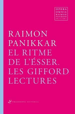 EL RITME DE L'ESSER LES GIFFORD LESCTURES | 9788492416622 | PANIKKAR, RAIMON | Llibreria Online de Vilafranca del Penedès | Comprar llibres en català