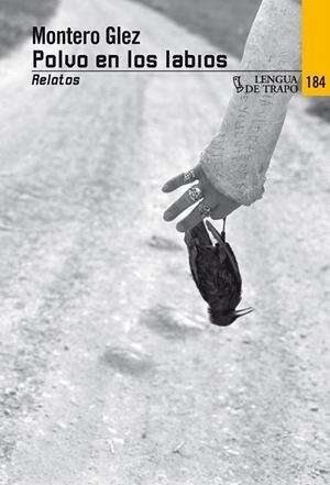 POLVO EN LOS LABIOS | 9788483811276 | GLEZ, MONTERO | Llibreria Online de Vilafranca del Penedès | Comprar llibres en català