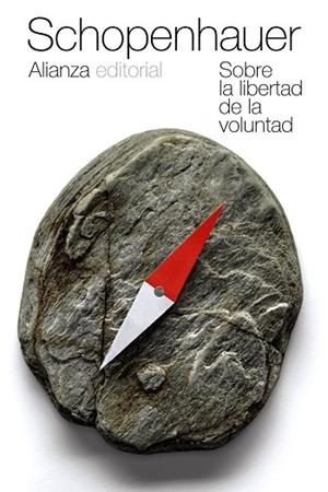 SOBRE LA LIBERTAD DE LA VOLUNTAD | 9788420609621 | SCHOPENHAUER, ARTHUR | Llibreria Online de Vilafranca del Penedès | Comprar llibres en català