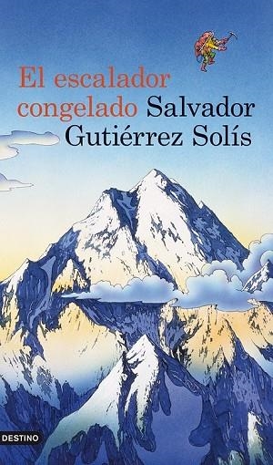 EL ESCALADOR CONGELADO | 9788423339228 | GUTIERREZ, SALVADOR | Llibreria Online de Vilafranca del Penedès | Comprar llibres en català